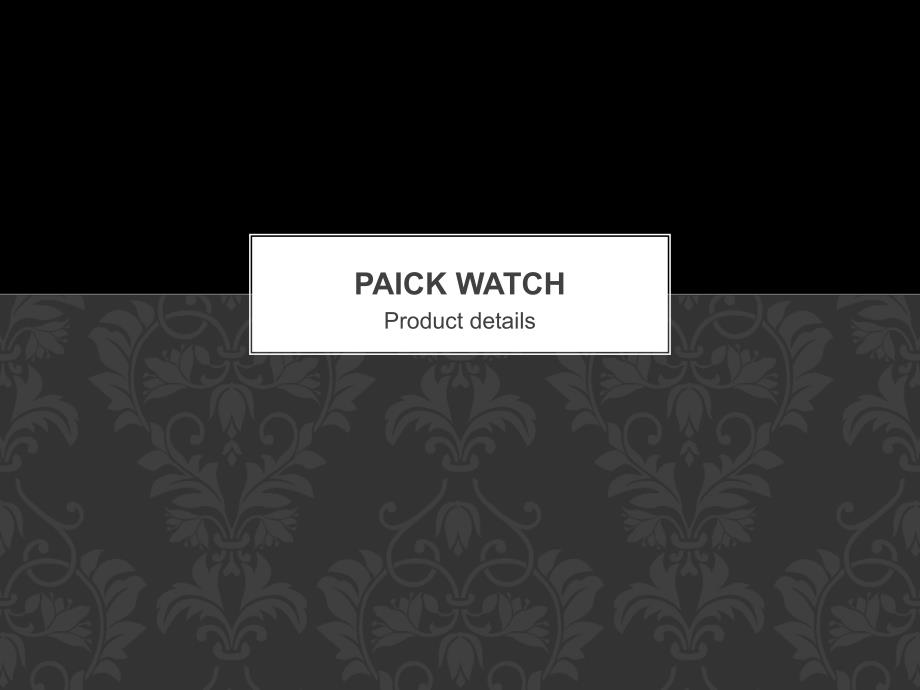 派客智能手表paickwatch新品上市书boww_第1页