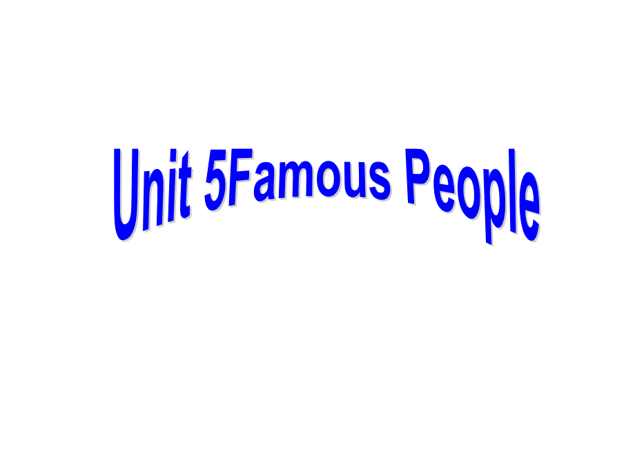 人教版新起点英语第六年级上册Unit-5-Famous-people-课件_第1页