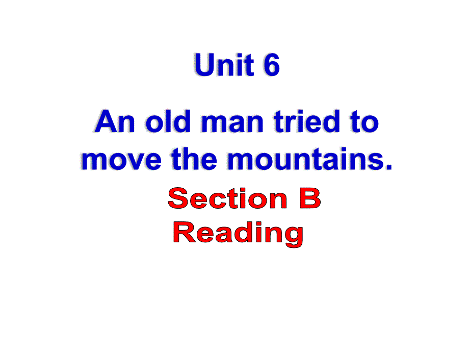 人教新目标英语八年级下Unit6-Section-B--Reading-一等奖优秀课件)_第1页