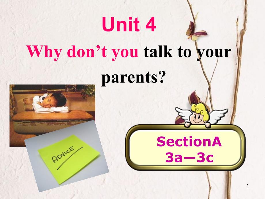 八年级英语下册 Unit 4 Why don’t you talk to your parents（第2课时）课件2 （新版）人教新目标版_第1页