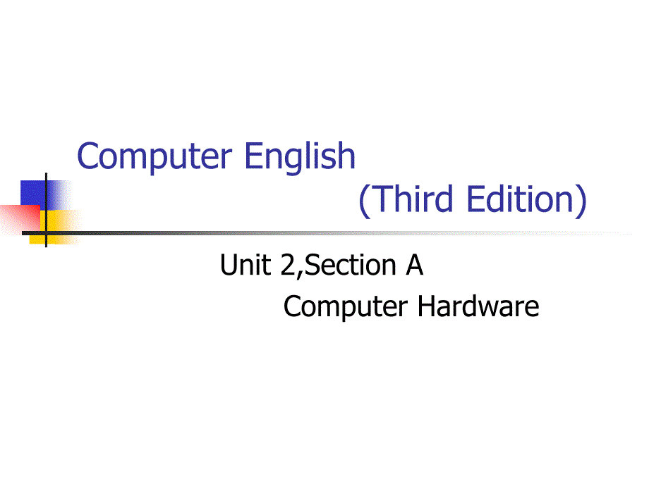 计算机专业英语Unit02_SectionA_Computer_Hardware_第1页