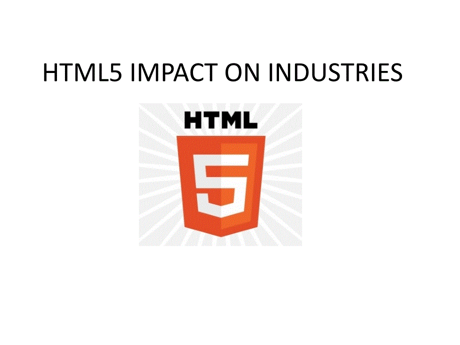 HTML5 impact on industry_第1页