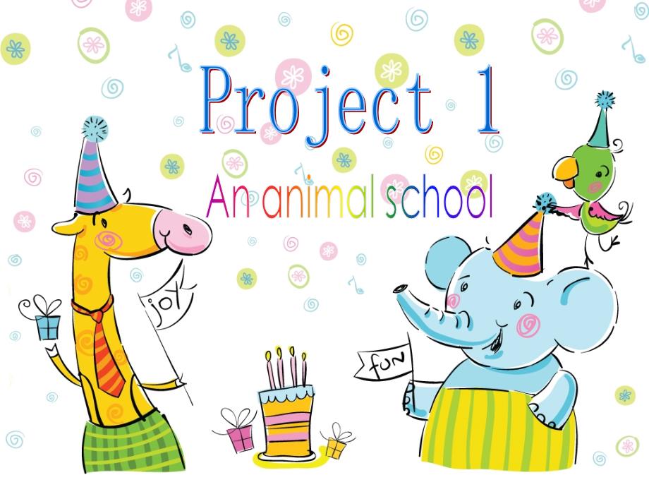 牛津译林版英语ppt课件5上Project-1-An-animal-school_第1页