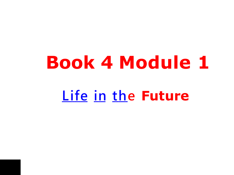 高中英语《Book-4-Module-1-The-City-of-the-Future》优质教学ppt课件设计_第1页