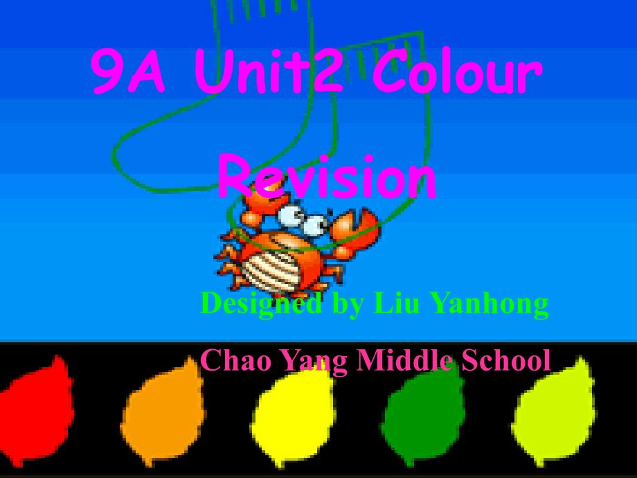 教育专题：9AUnit2ColourRevision课件_第1页