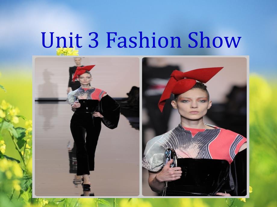 英语拓展模块unit3《fashion》课件_第1页