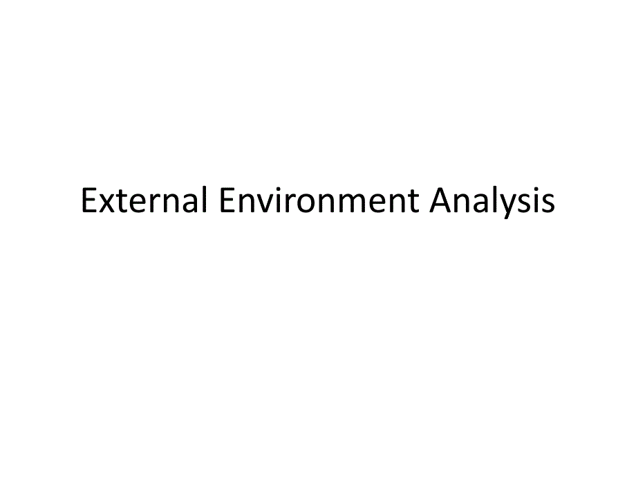 【市场营销英文版】02.External Environment Analysis_第1页