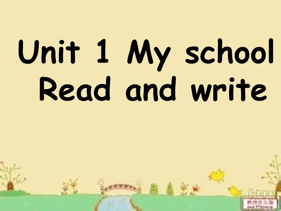 新PEP小学英语四年级下册《Unit1-My-school》Read-and-write课件_第1页