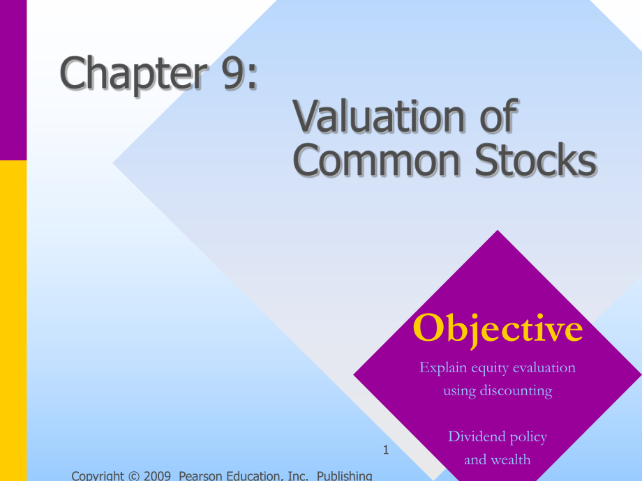 金融学英文课件：Chapter09 Valuation of Common Stocks_第1页