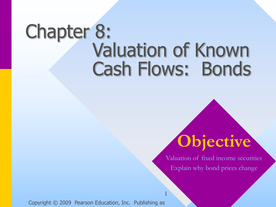 金融学英文课件：Chapter08 Valuation of Known Cash FlowsBonds_第1页