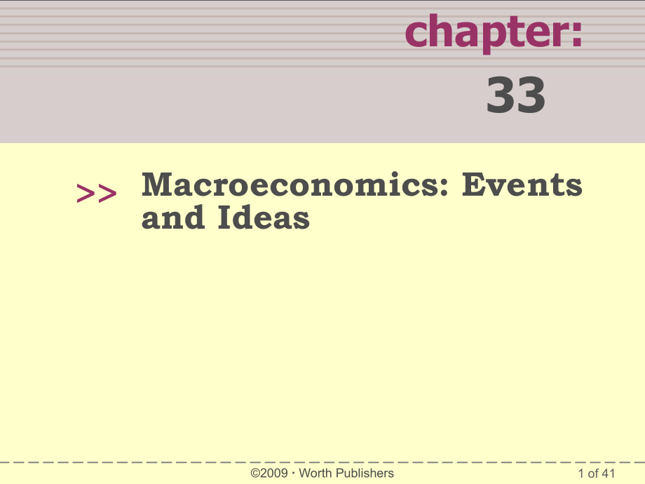 经济学英文教学课件：KW2_Ch33 Macroeconomics Events and Ideas_第1页