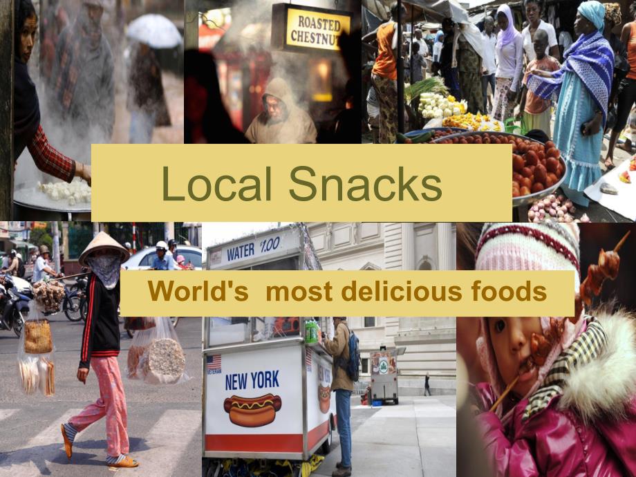 英语口语课Local Snacks_第1页