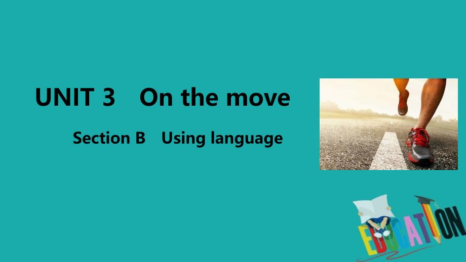 高中英语新教材外研版必修第二册ppt课件：UNIT-3--On-the-move-Section-B-Using-language_第1页