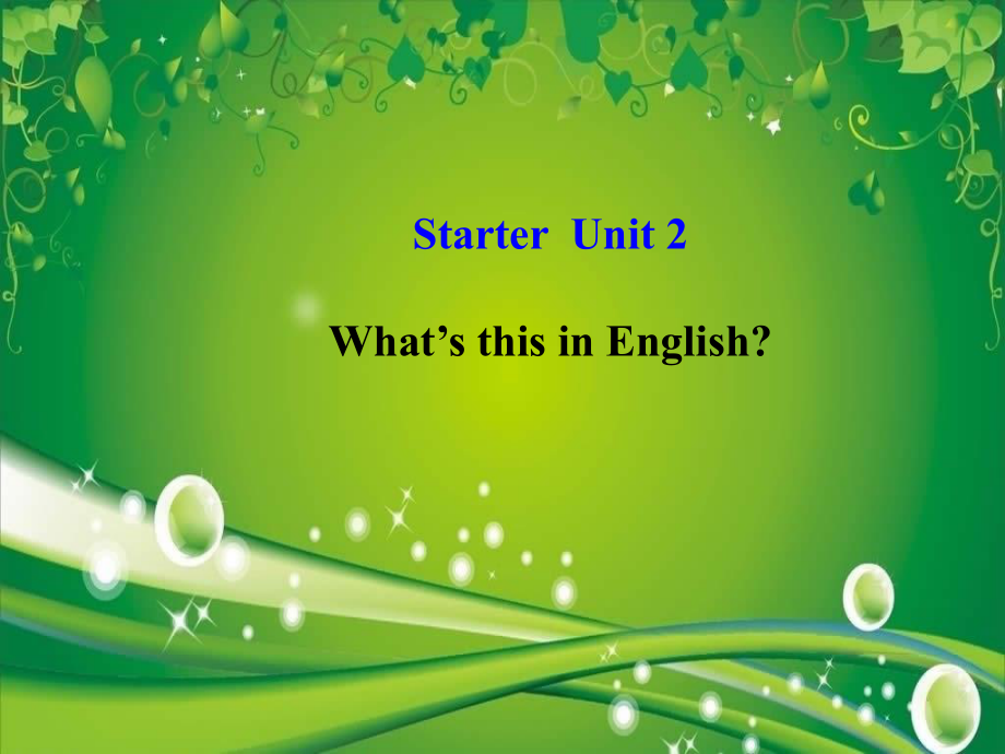 七年级英语上册StarterUnit2WhatsthisinEnglish课件新版人教新目标版_第1页