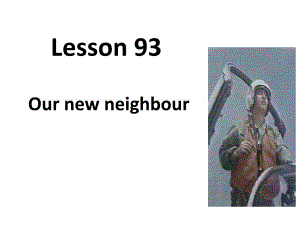新概念英语第一册lesson93-94课件