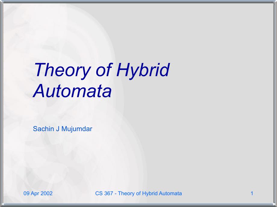 Theory-of-Hybrid-Automata：混合自动机理论课件_第1页