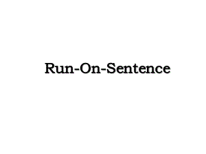 RunOnSentence