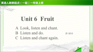 Unit-6-Fruit-第1课时-示范公开课教学ppt课件(英语人教新起点一上)
