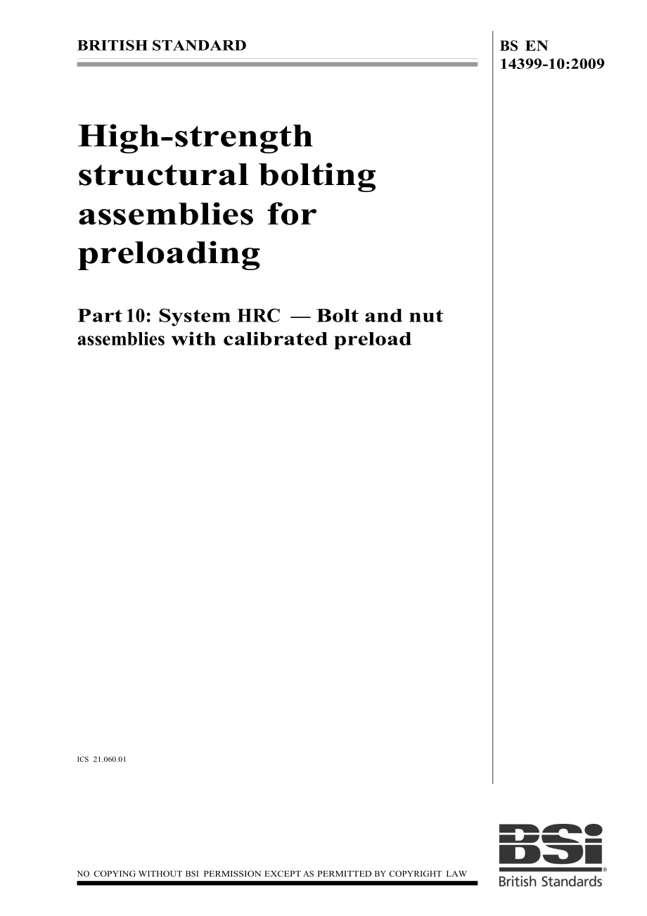 【bs英國(guó)標(biāo)準(zhǔn)】bs en 1439910 highstrength structural bolting assemblies for preloading part 10 system hrc — bolt and nut assemblies with calibrated preload_第1頁(yè)