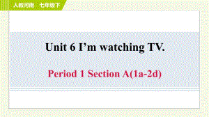 人教版七年级下册英语 Unit6 Period 1 Section A（1a-2d） 习题课件
