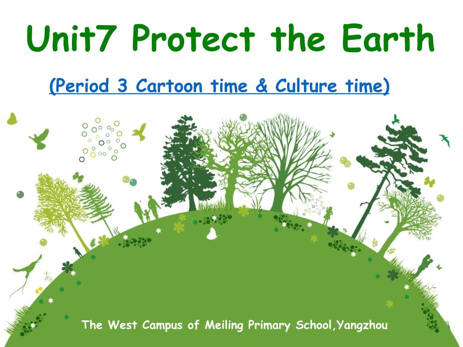 6A Unit7 Protect the Earth (3_第1页