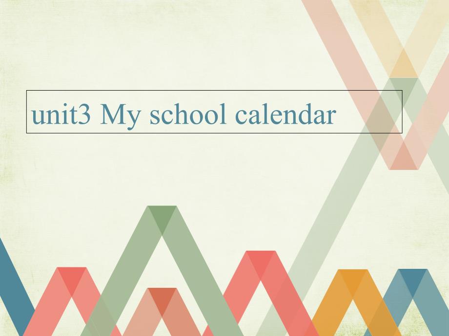 新版英语五年级下册unit3myschoolcalendar复习PPT_第1页