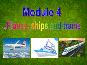 八年級英語上冊 Module 4 Unit 2 What is the best way to travel課件 (2)