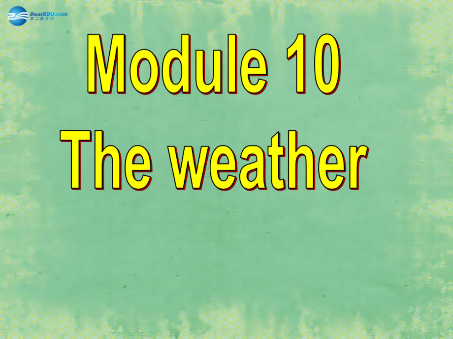 八年級(jí)英語(yǔ)上冊(cè) Module 10 Unit 1 It might snow課件2_第1頁(yè)