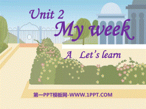 人教PEP五年級(jí)英語上冊(cè)Unit 2-My-week課件