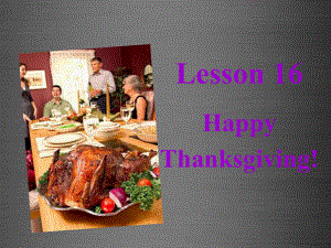 冀教初中英語八上《Lesson 16 Happy Thanksgiving!》PPT課件 (3)