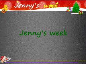 冀教初中英語(yǔ)八上《Lesson 6 Jenny's Week》PPT課件 (2)