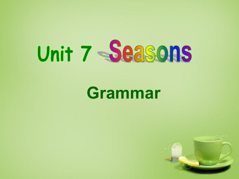 八年級(jí)英語(yǔ)上冊(cè) Unit 7 Seasons Grammar課件2_第1頁(yè)