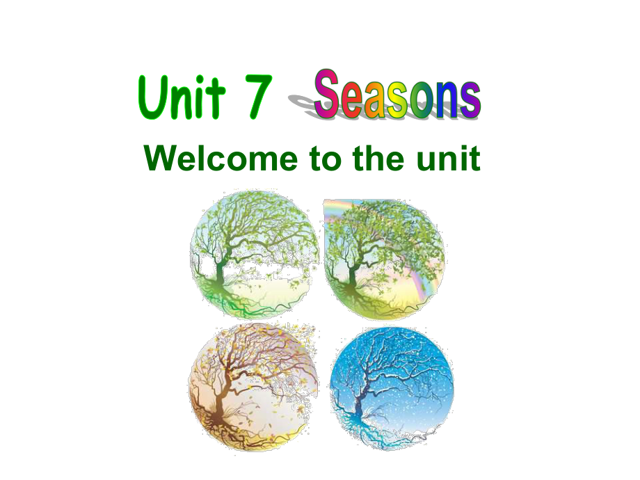 八年級(jí)英語(yǔ)上冊(cè) Unit 7 Seasons welcome to the Unit課件1_第1頁(yè)