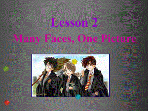 冀教初中英語(yǔ)八上《Lesson 2 Many Faces, One Picture》PPT課件 (4)