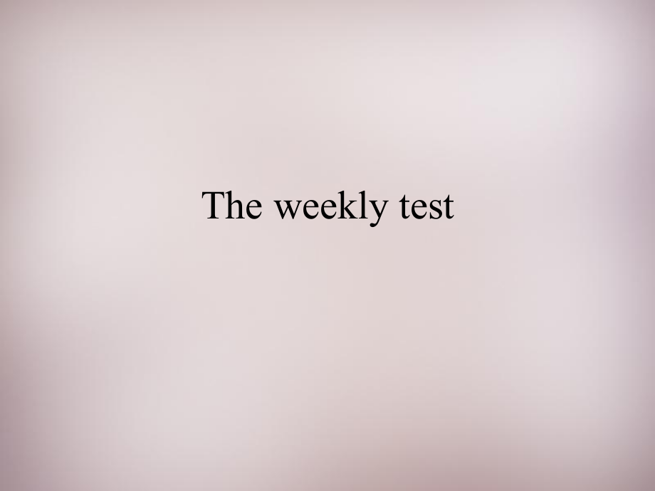 八年級(jí)英語下冊(cè) Unit 3 Online tours The weekly test課件_第1頁