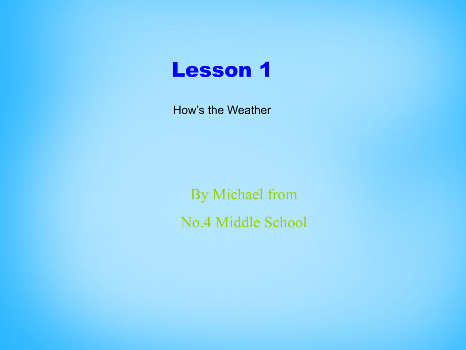 冀教初中英語八下《Lesson 1 How's the weather》PPT課件 (2)_第1頁