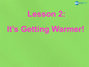 冀教初中英語八下《Lesson 2 It's Getting Warmer!》PPT課件 (1)