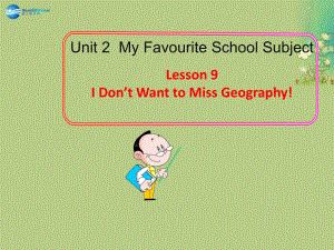 冀教初中英語(yǔ)八上《Lesson 9 I Don’t Want to Miss Geography !》PPT課件 (1)