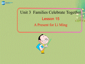 冀教初中英语八上《Lesson 15 A Present for Li Ming! 》PPT课件 (1)