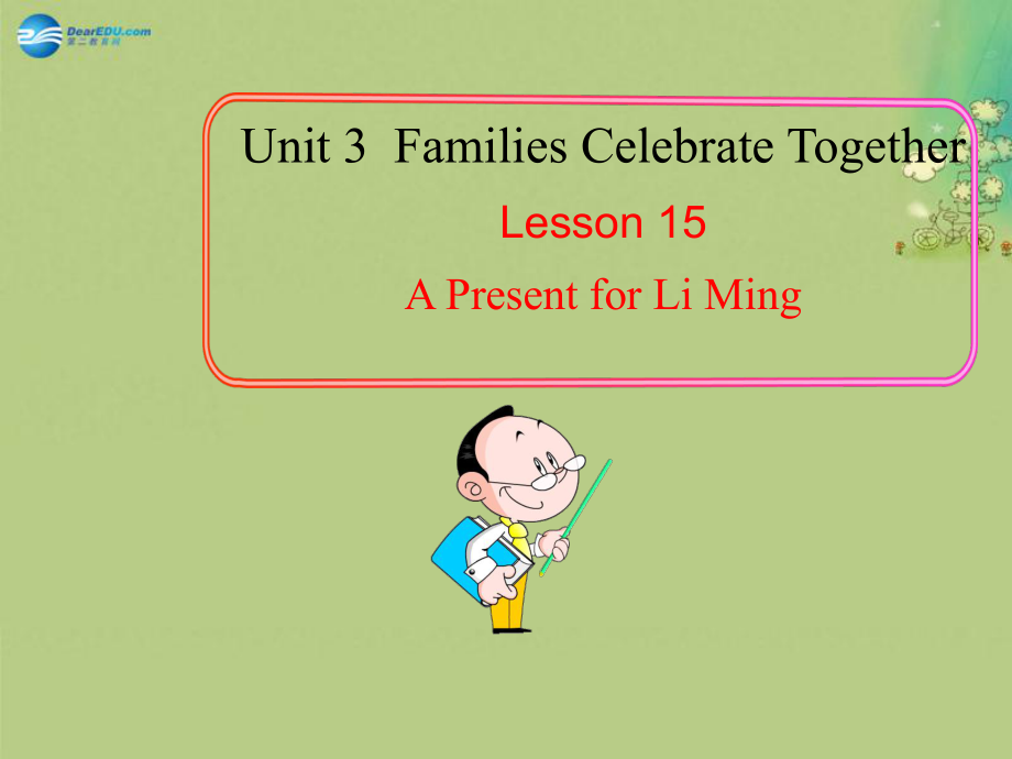 冀教初中英语八上《Lesson 15 A Present for Li Ming! 》PPT课件 (1)_第1页