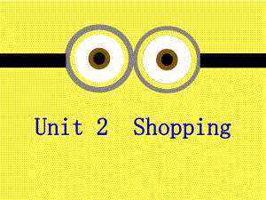 中職英語(yǔ)基礎(chǔ)模塊下冊(cè)Unit 2Shopping#中職教育