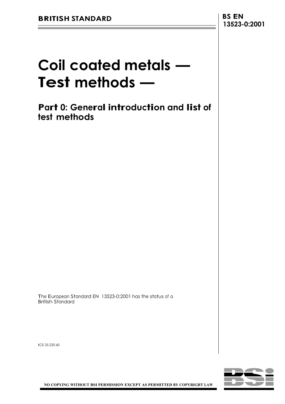 【BS英國標(biāo)準(zhǔn)】BS EN 1352302001 Coil coated metals — Test methods — Part 0 General introduction an_第1頁