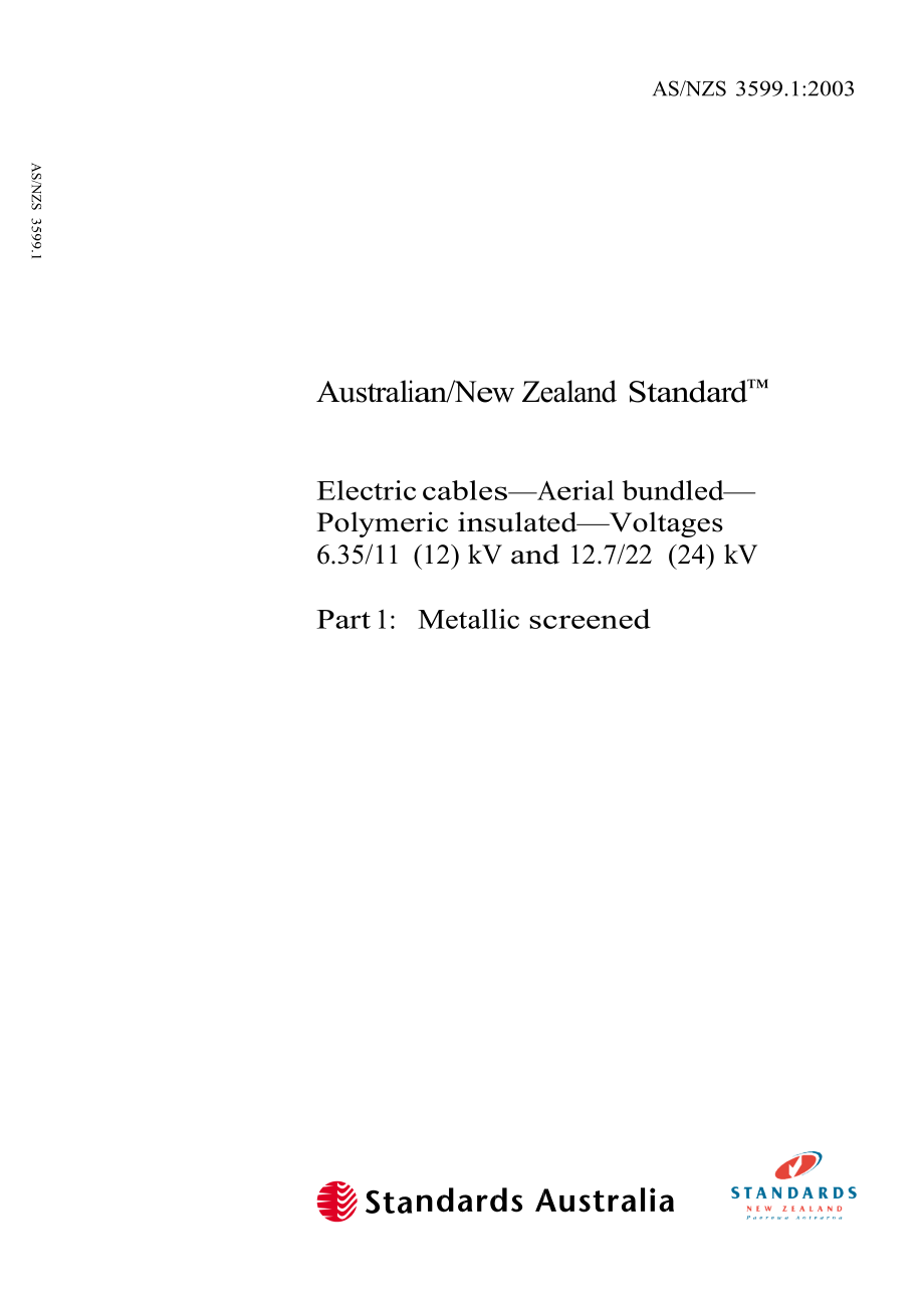 【AS澳大利亚标准】AS NZS 3599.12003 Electric cables—Aerial bundled— Polymeric insulated—Voltages 6.3_第1页