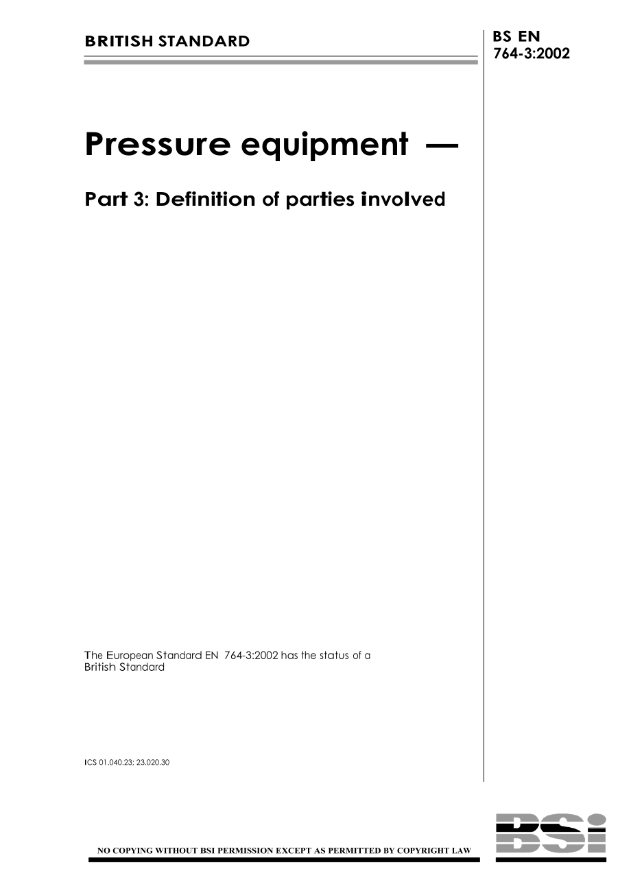 【BS英国标准】BS EN 76432002 pressure equipment Part 3 Definition of parties involved_第1页