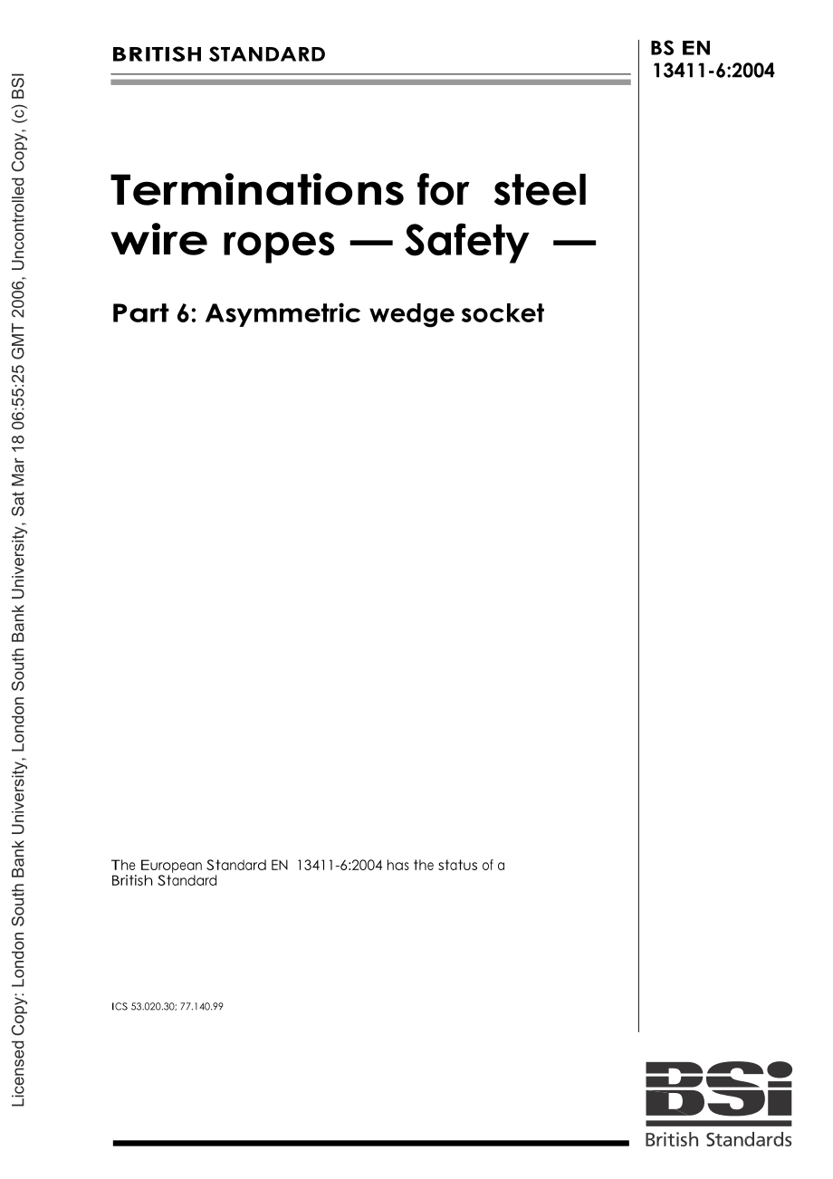 【BS英國標(biāo)準(zhǔn)】BS EN 1341162004 鋼絲繩終端設(shè)備 安全性 第6部分：不對稱楔形座U形夾_第1頁