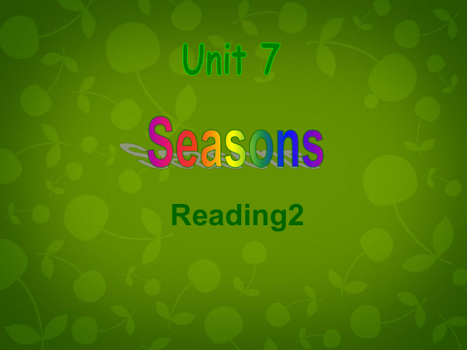 江蘇省句容市后白中學(xué)八年級英語上冊 Unit 7 Seasons知識梳理課件2_第1頁