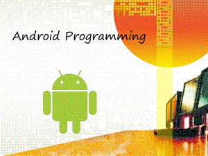 Android Programming编程(36P)