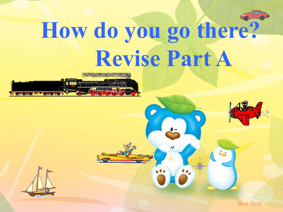 新課標(biāo)PEP小學(xué)英語六年級上冊Unit 1 How Do You Go There課件_第1頁