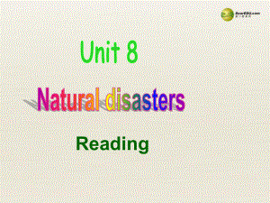 江蘇省揚(yáng)中市同德中學(xué)八年級(jí)英語上冊(cè) 8A Unit8Natural disasters 課件1