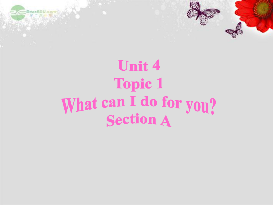 仁愛初中英語七上《Unit 4Topic 1 What can I do for youA》PPT課件 (1)_第1頁